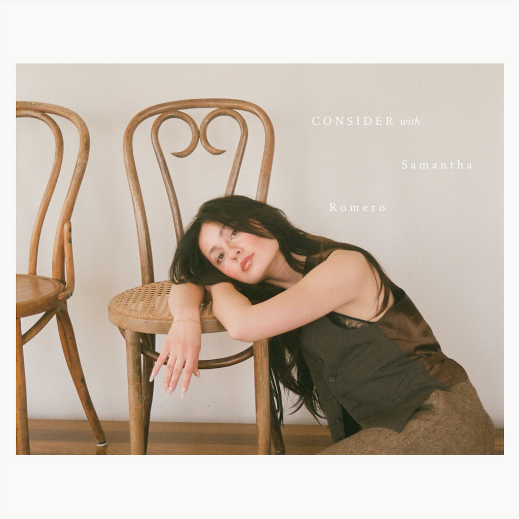 Consider with Samantha Romero